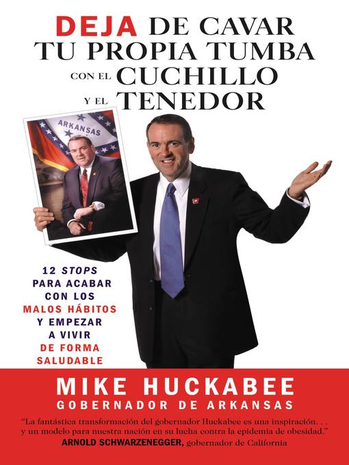 Title details for Quit Digging Your Grave with a Knife and Fork by Mike Huckabee - Available